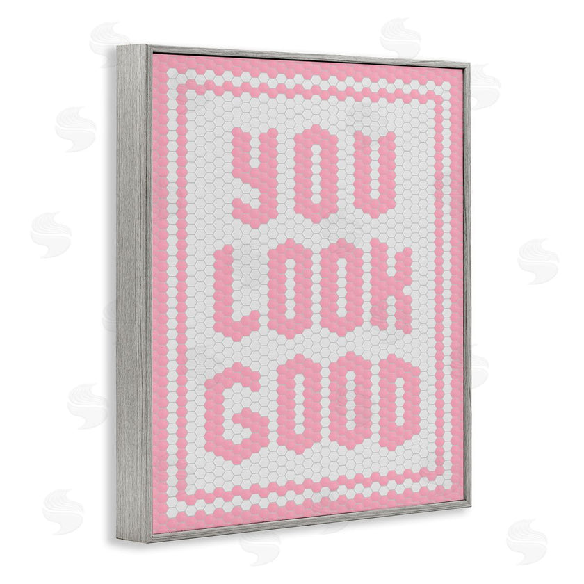 Lettered and Lined | You Look Good Pink Pastel