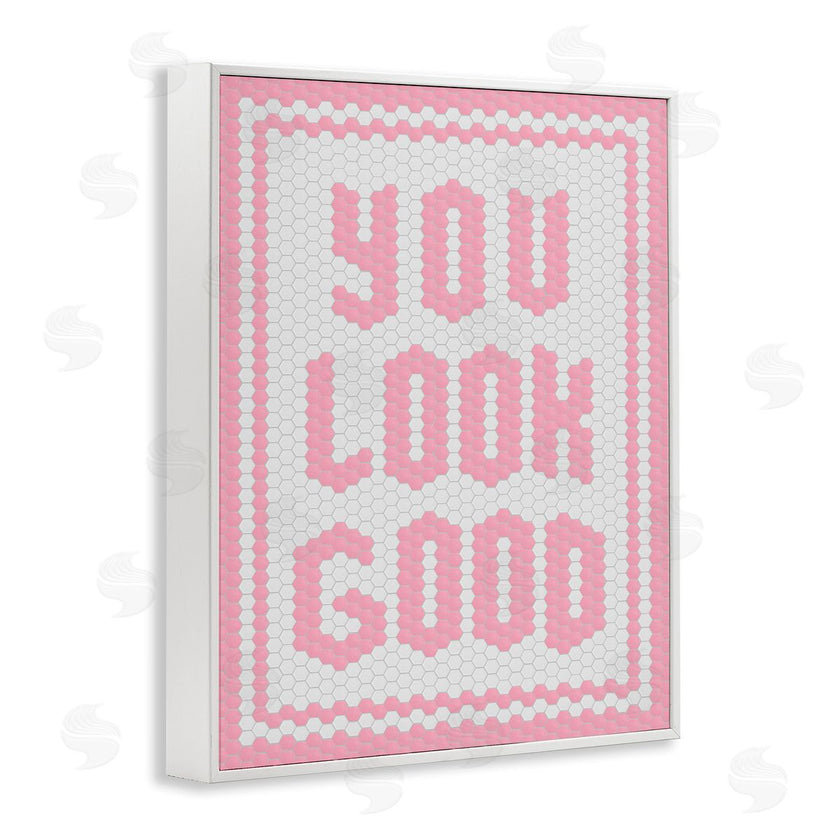 Lettered and Lined | You Look Good Pink Pastel