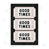 Lettered and Lined | Good Times Tickets on Black