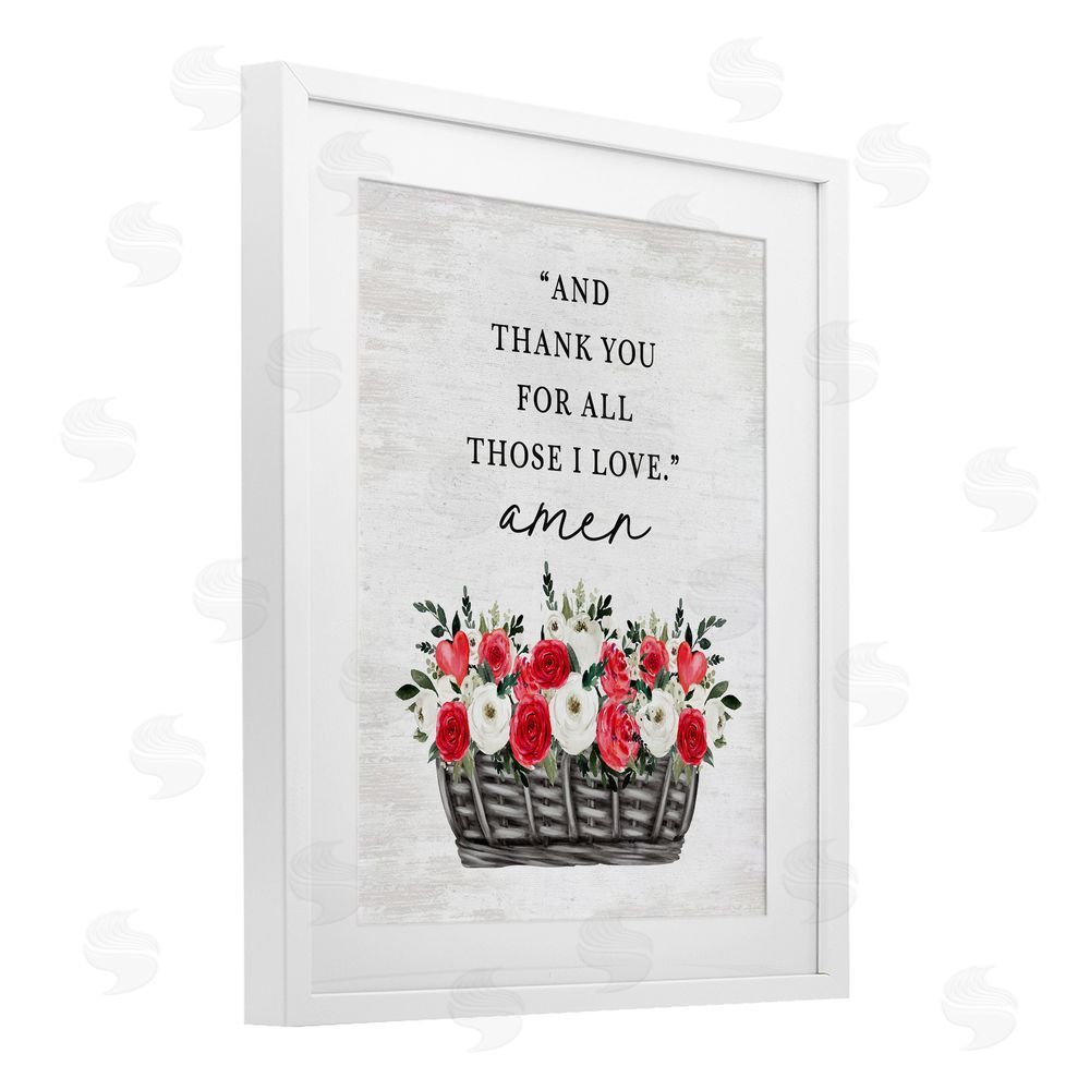 Lettered and Lined Thank You For Those I Love Prayer White Framed Print Under Glass Art