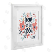 Lettered and Lined | Focus On The Good Inspirational