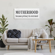 Lettered and Lined | Privacy Overrated Motherhood