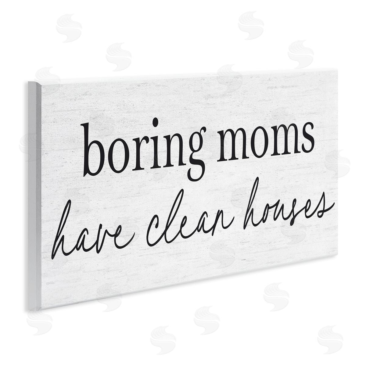 Lettered and Lined Boring Moms Have Clean Houses Wall Plaque Art Print