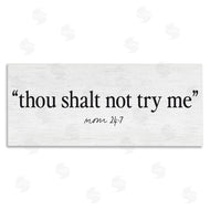 Lettered and Lined | Thou Shalt Not Try Me Mom