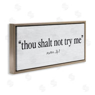 Lettered and Lined | Thou Shalt Not Try Me Mom