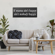 Lettered and Lined | If Mama Ain't Happy Humor