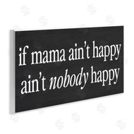 Lettered and Lined | If Mama Ain't Happy Humor