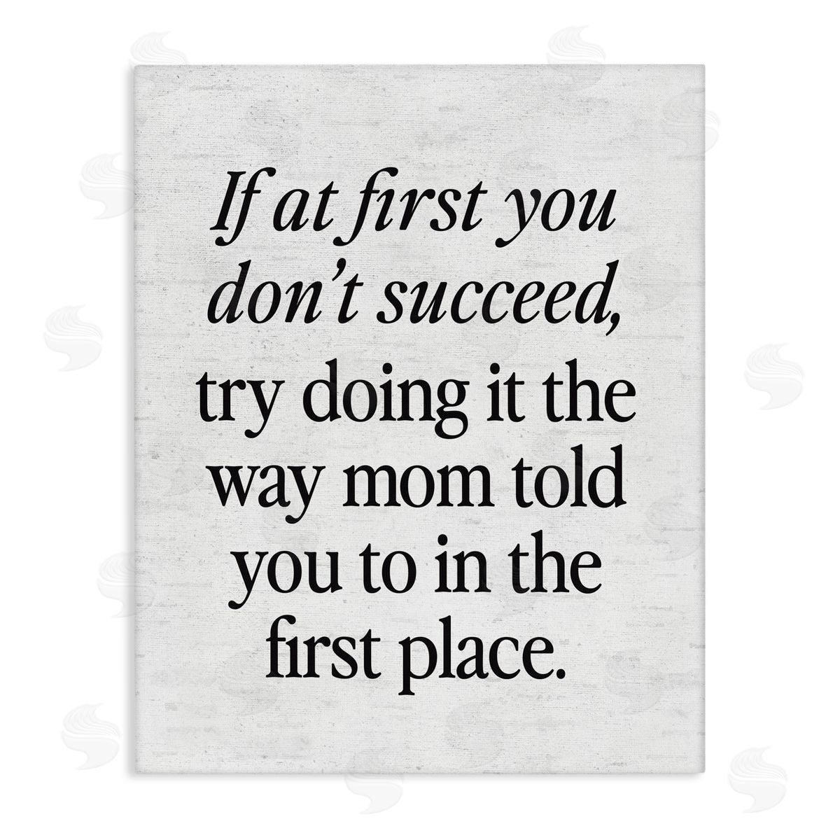 Lettered and Lined The Way Mom Told You Advice Canvas Wall Art Print