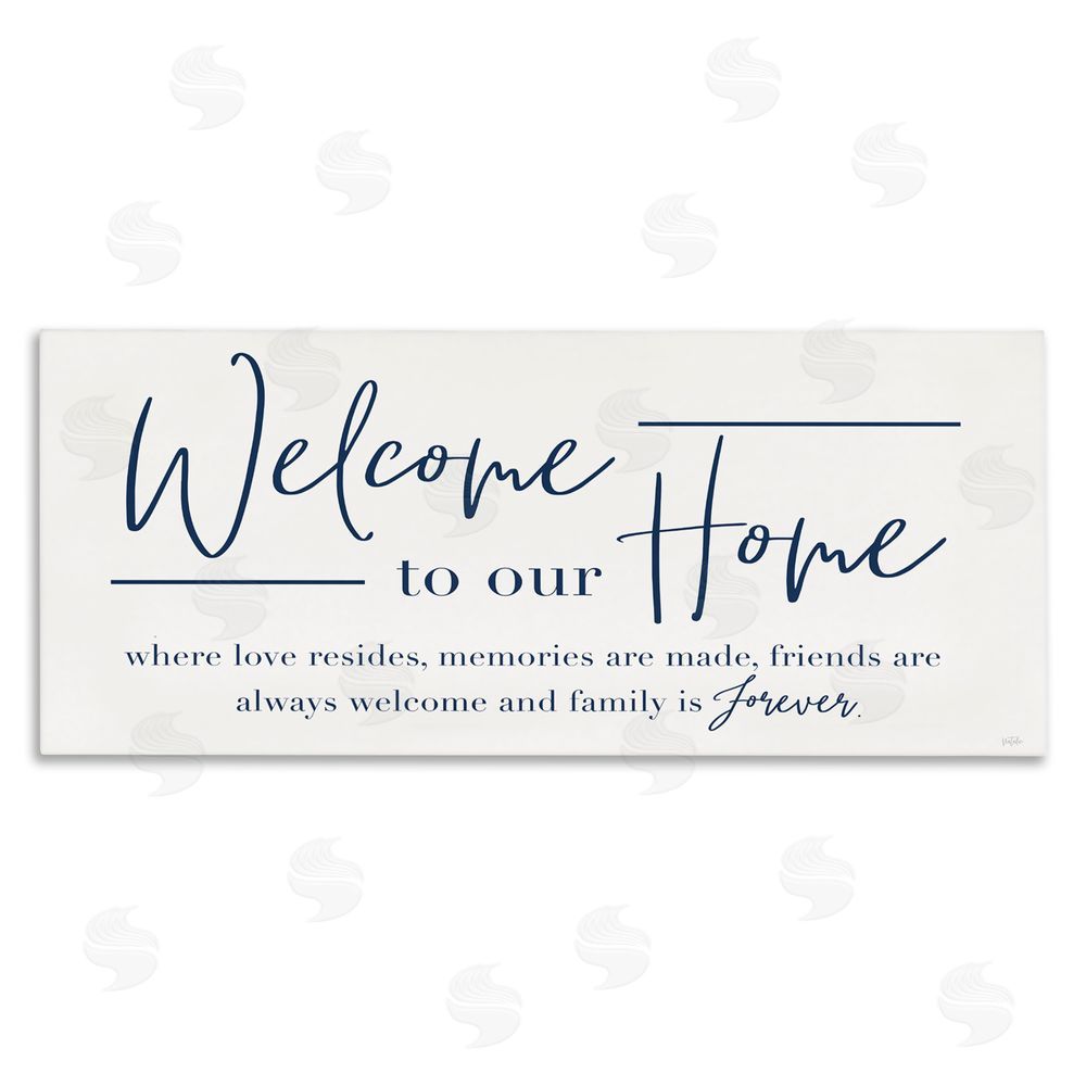 Natalie Carpentieri Welcome Family is Forever Canvas Wall Art Print