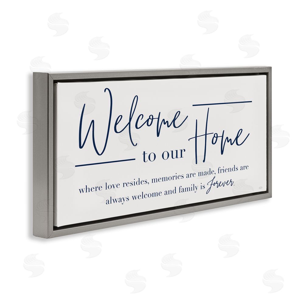 Natalie Carpentieri Welcome Family is Forever Gray Floating Frame Canvas Art Print