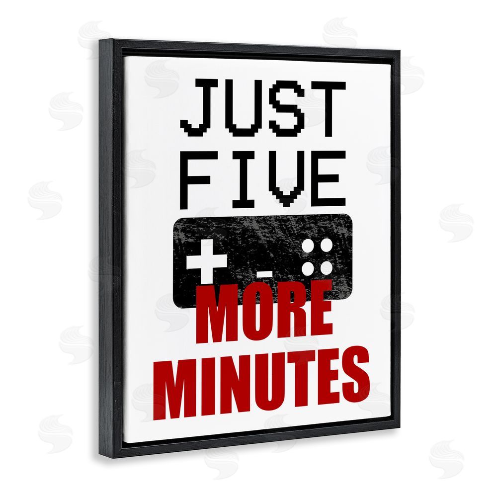 Kim Allen Five More Minutes Gamer Black Floating Frame Canvas Wall Art Print