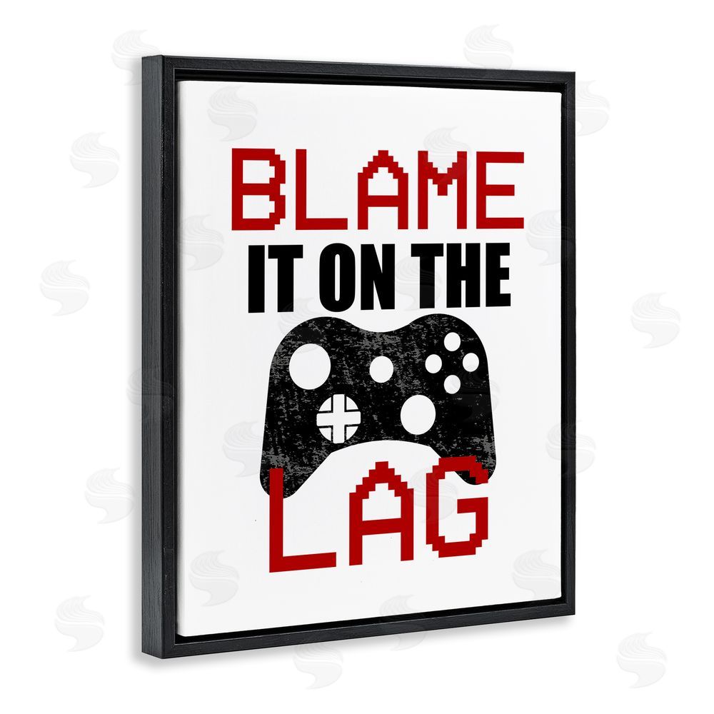 Kim Allen Blame It On The Lag Black Floating Frame Canvas Wall Art Print