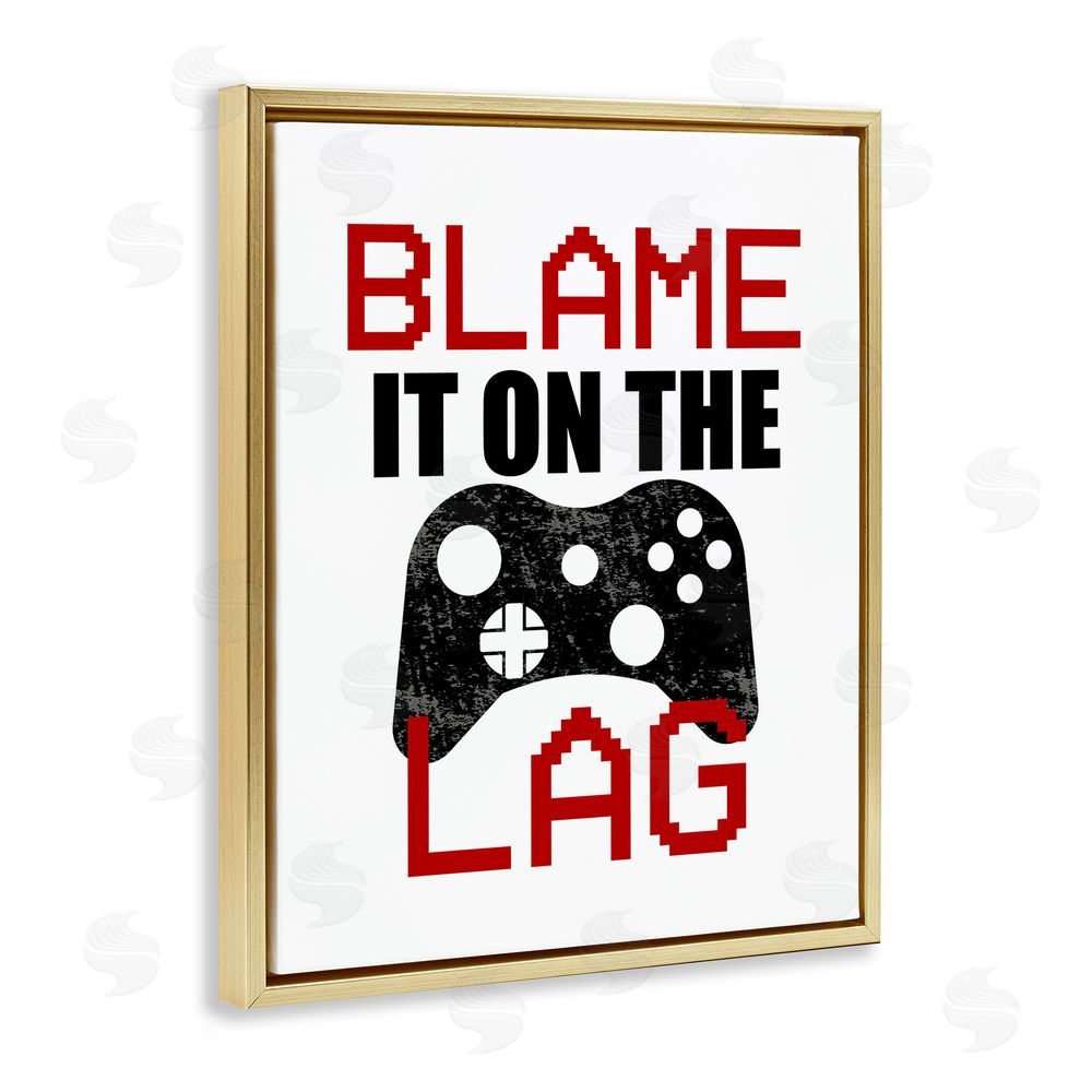 Kim Allen Blame It On The Lag Gold Floating Frame Canvas Wall Art Print