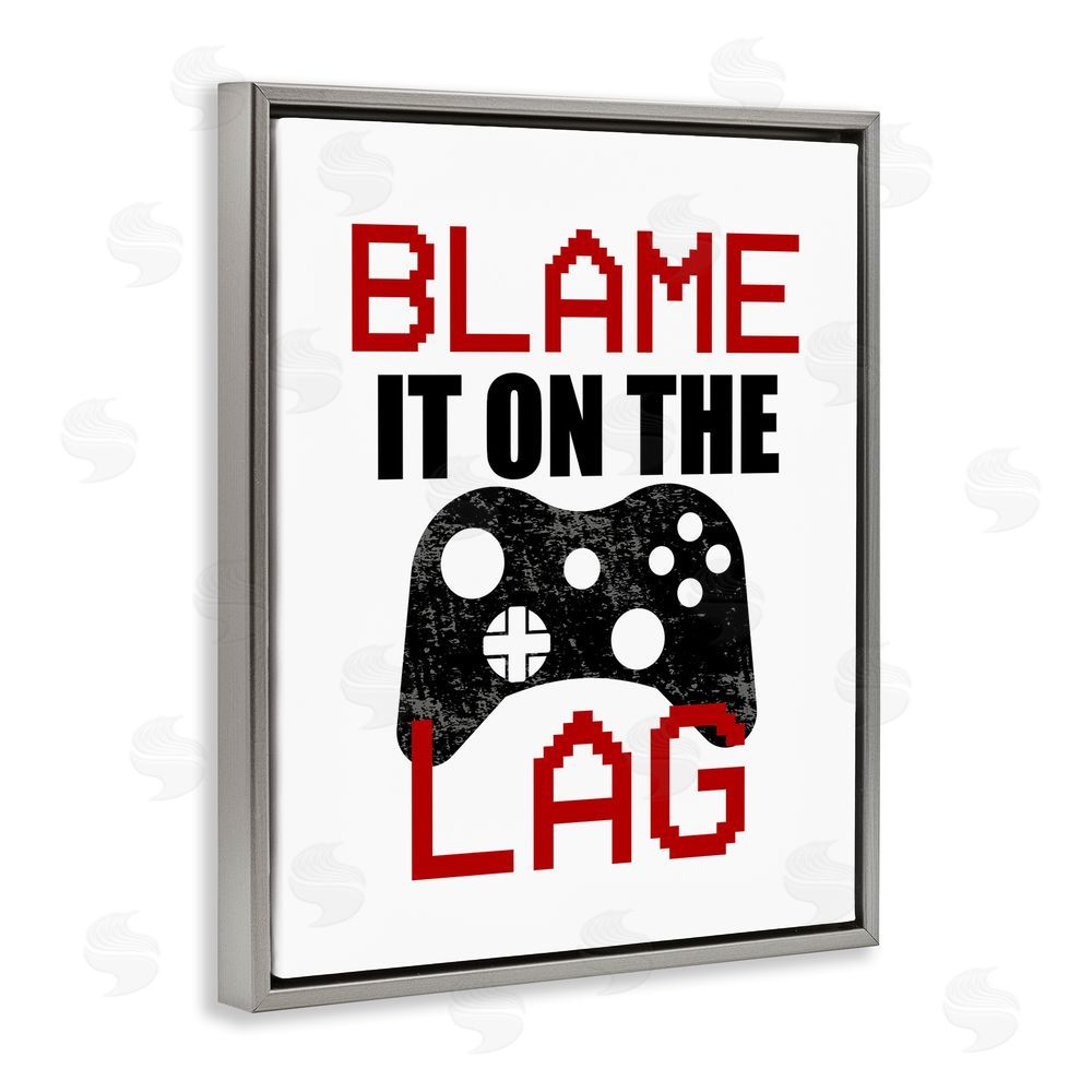 Kim Allen Blame It On The Lag Gray Floating Frame Canvas Wall Art Print