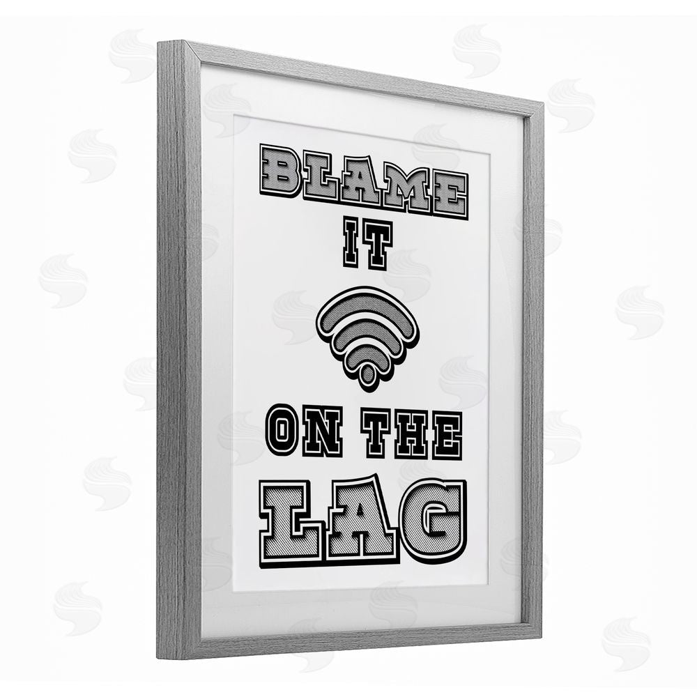 Marcus Prime Blame It On The Lag Gaming Gray Framed Print Under Glass with White Mat Wall Art