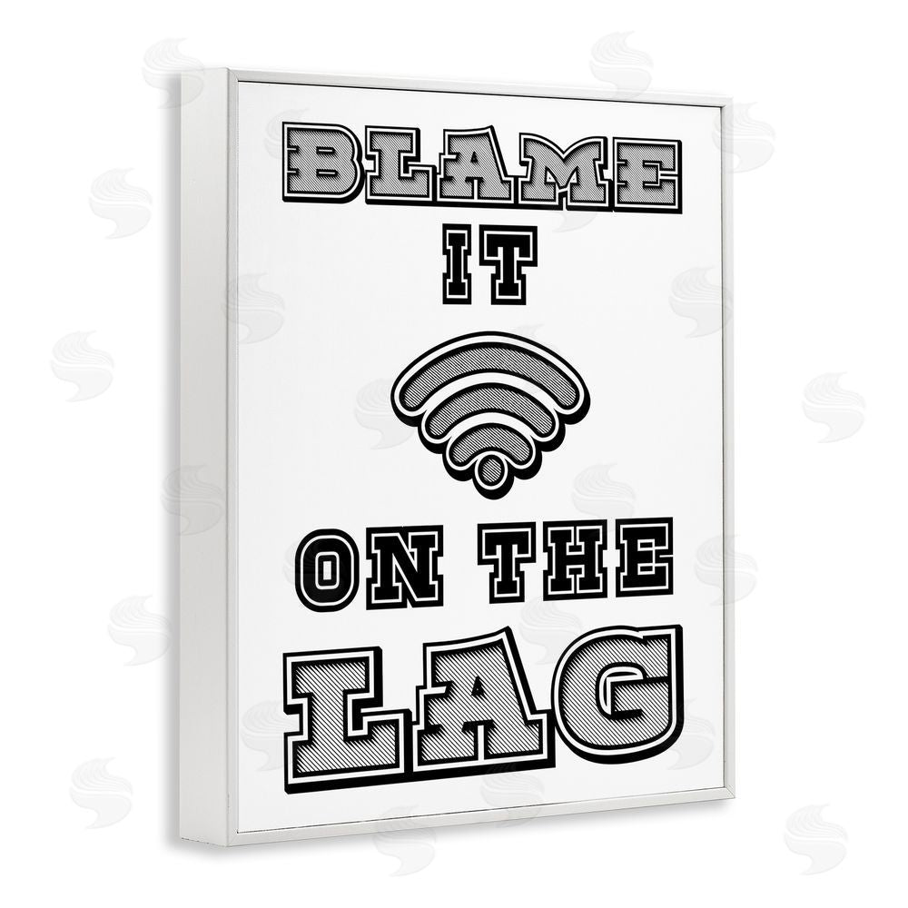 Marcus Prime Blame It On The Lag Gaming White Framed Giclee Wall Art Print