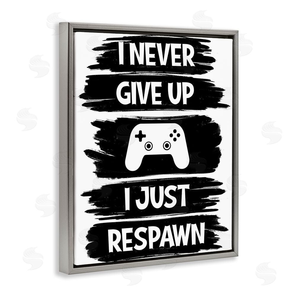 Marcus Prime Never Give Up Just Respawn Gray Floating Frame Canvas Wall Art Print