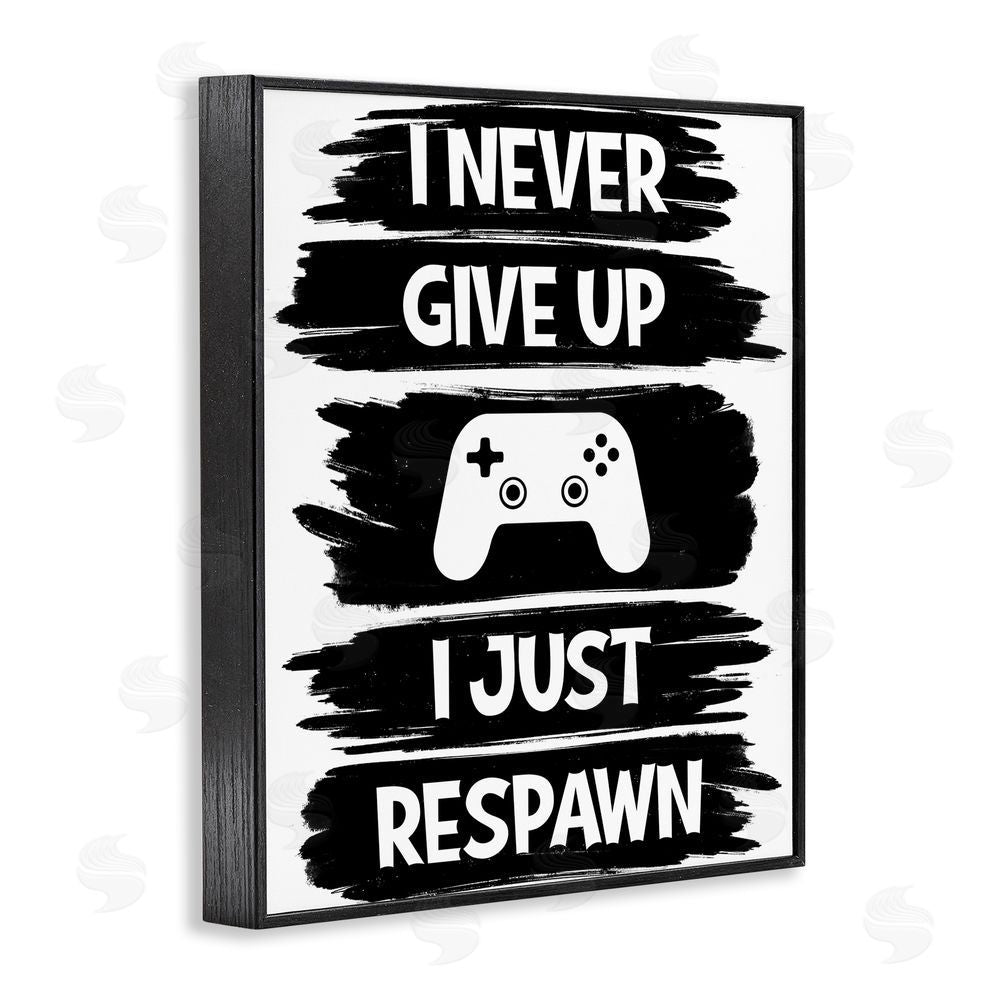 Marcus Prime Never Give Up Just Respawn Black Framed Giclee Wall Art Print