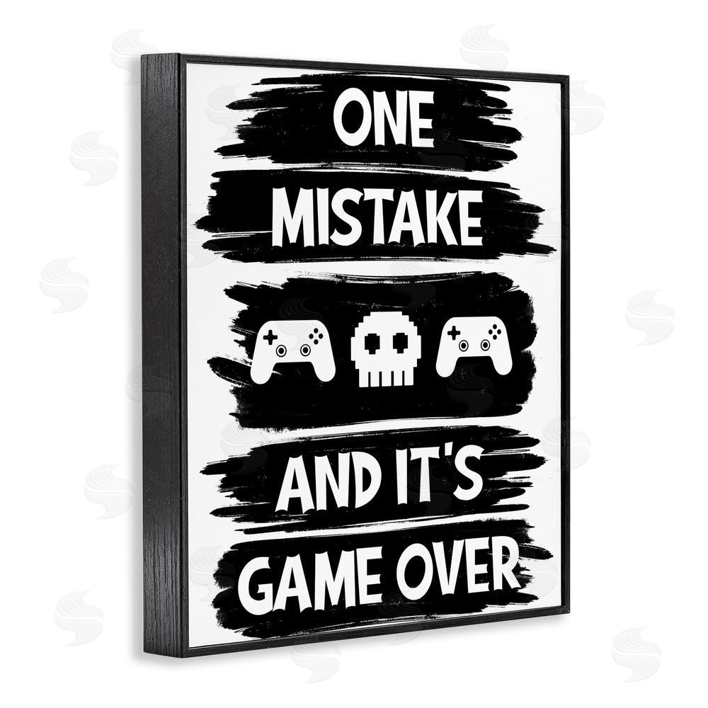 Marcus Prime One Mistake It's Game Over Black Framed Giclee Wall Art Print