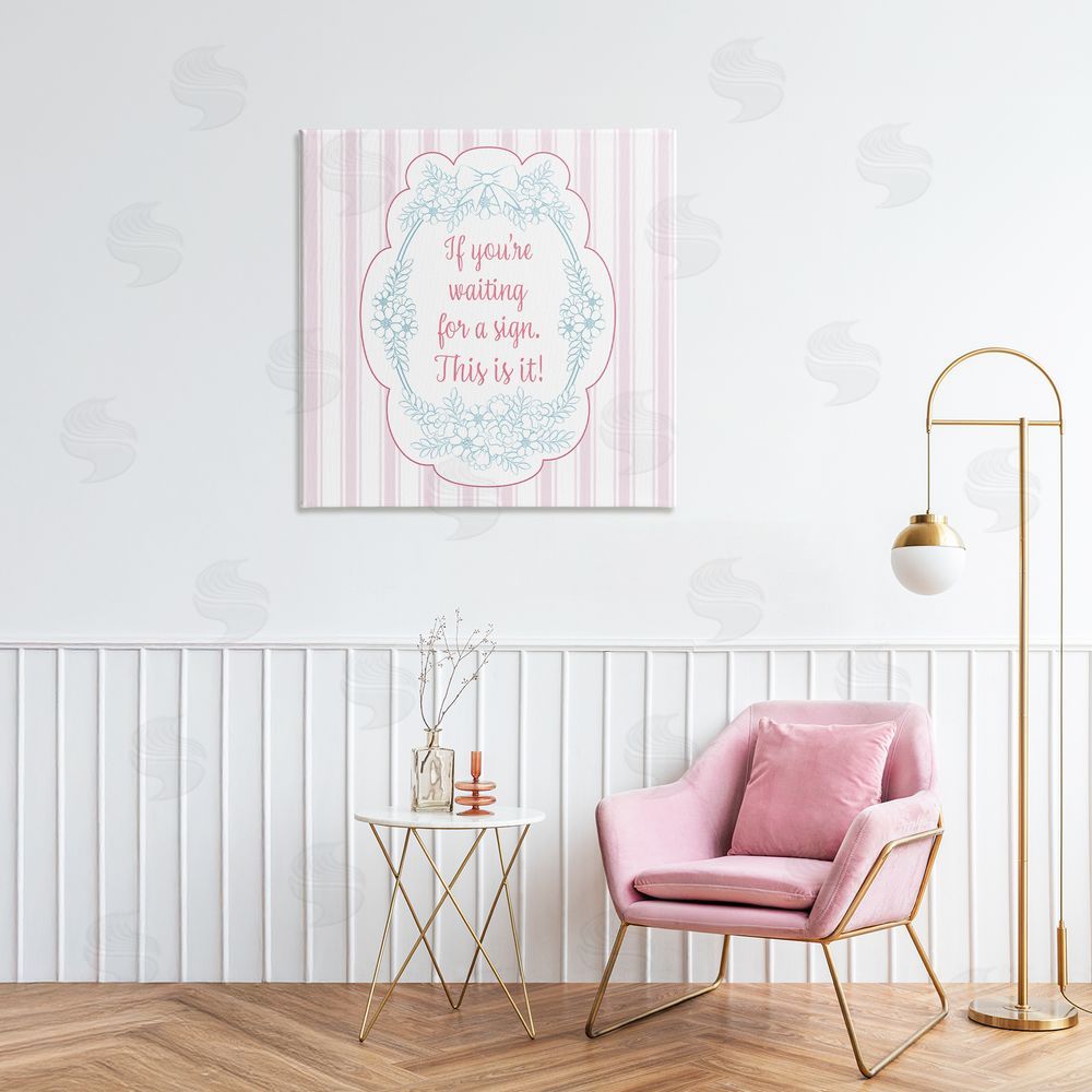 Lara Beeston This Is Your Sign Inspirational Canvas Art on Wall