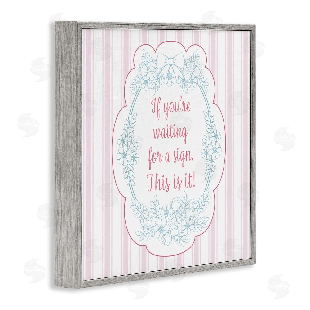 Lara Beeston This Is Your Sign Inspirational Gray Framed Giclee Wall Art Print