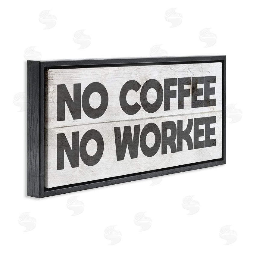 Stupell Studio | No Coffee Funny Office Phrase