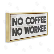 Stupell Studio | No Coffee Funny Office Phrase