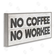Stupell Studio | No Coffee Funny Office Phrase