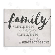 Stupell Studio | Family Crazy Loud Love Design