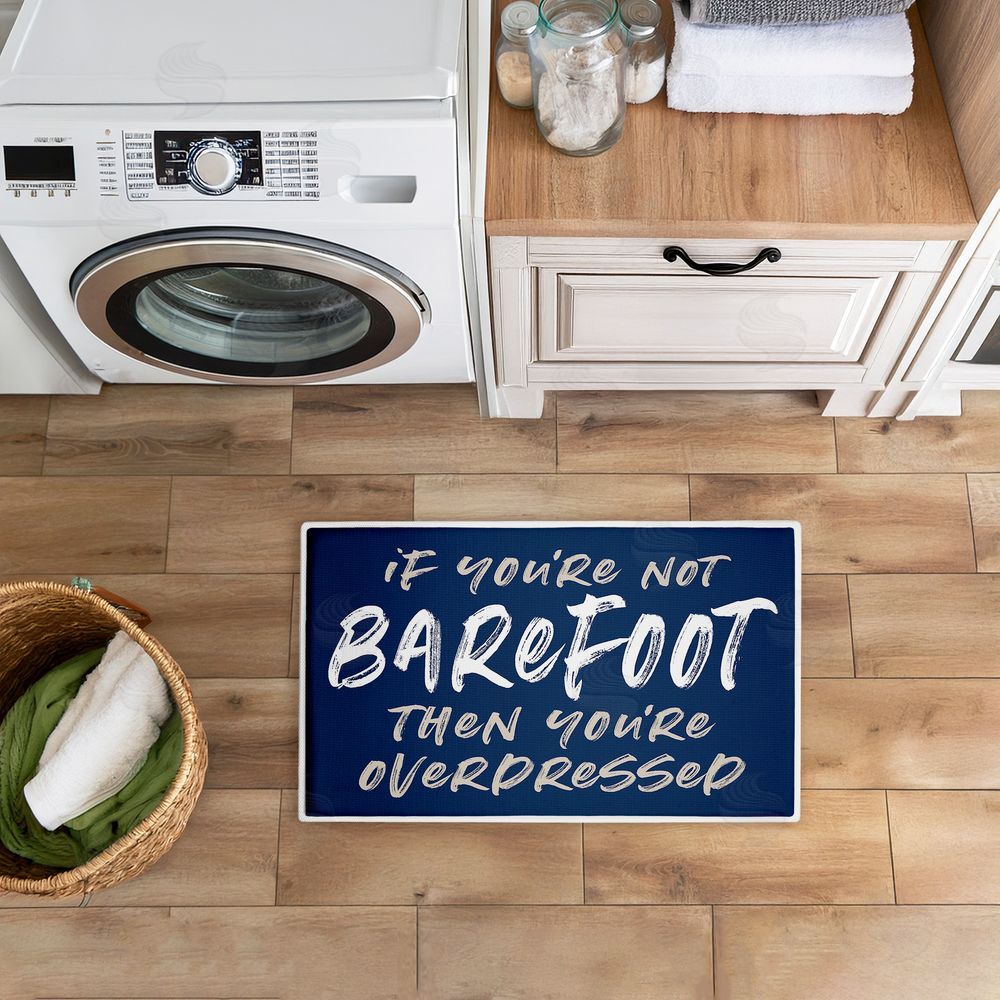 Lettered and Lined Not Barefoot Then Overdressed Plush Bathroom Floor Mat