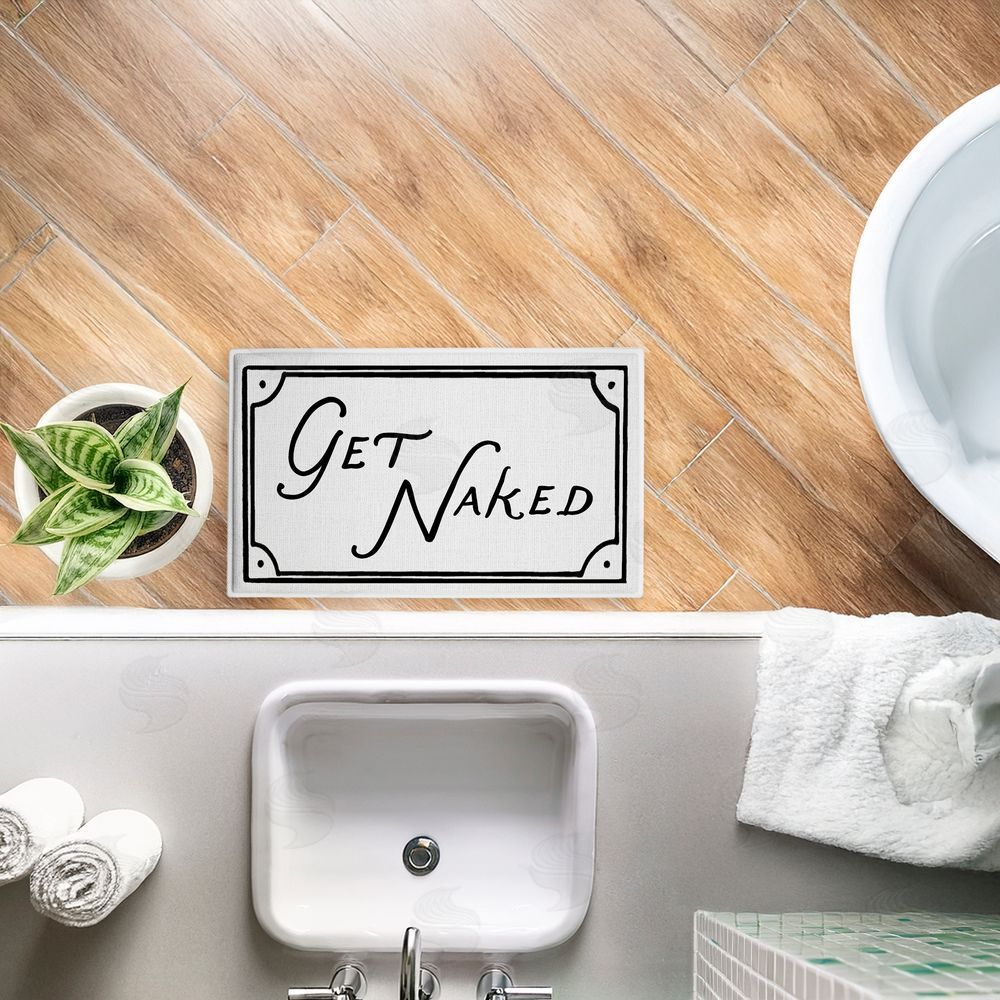 Lettered and Lined Get Naked Funny Phrase Plush Bathroom Floor Mat