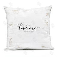 Jennifer Pugh | If You Love Me Let Me Sleep Romantic Quote