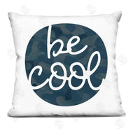 Stupell Studio | Be Cool Phrase Blue Camouflage Patterned Circle Printed Pillow