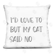 Sd Graphics Studio | But My Cat Said No Phrase Pet Humor