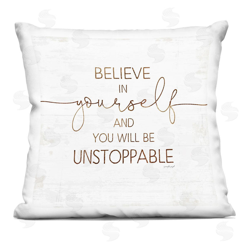 Jennifer Pugh | Believe In Yourself Be Unstoppable Phrase Rustic Typography