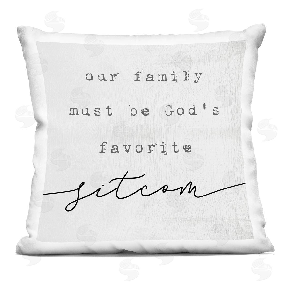 God's Favorite Sitcom Phrase Family Motivational Humor Printed Pillow Decorative Printed Pillow, Home Decor by Stupell Studio