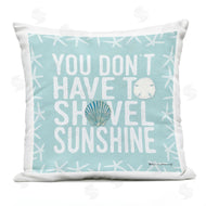 Stephanie Workman Marrott | Don't Have to Shovel Sunshine Funny Nautical Winter