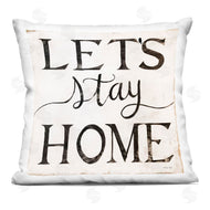 Cindy Jacobs | Vintage Let's Stay Home Rustic Farmhouse Phrase