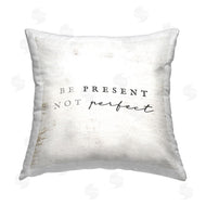 Stupell Studio | Be Present Not Perfect Phrase