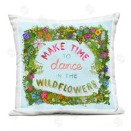Glad You're Here Co. | Make Time To Dance Wildflowers