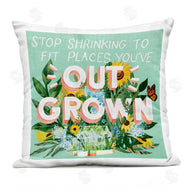 Glad You're Here Co. | Stop Shrinking To Places You've Outgrown
