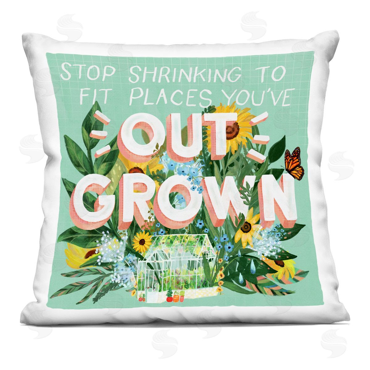 Glad You're Here Co. Stop Shrinking To Places You've Outgrown Plush Polyester Art Print Pillow