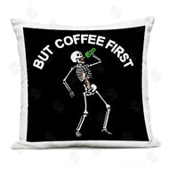 Jedco Brands, Inc. | But Coffee First Skeleton