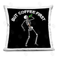 Jedco Brands, Inc. | But Coffee First Skeleton