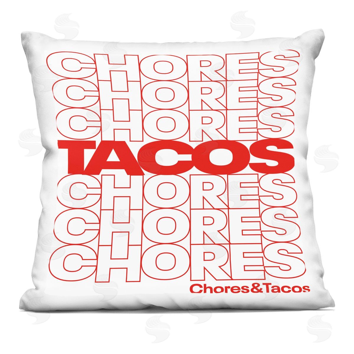 Jedco Brands, Inc. Tacos Over Chores Plush Polyester Art Print Pillow