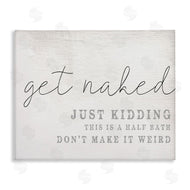 Stupell Studio | Get Naked Half Bath Humor