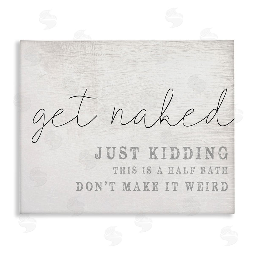 Stupell Studio | Get Naked Half Bath Humor