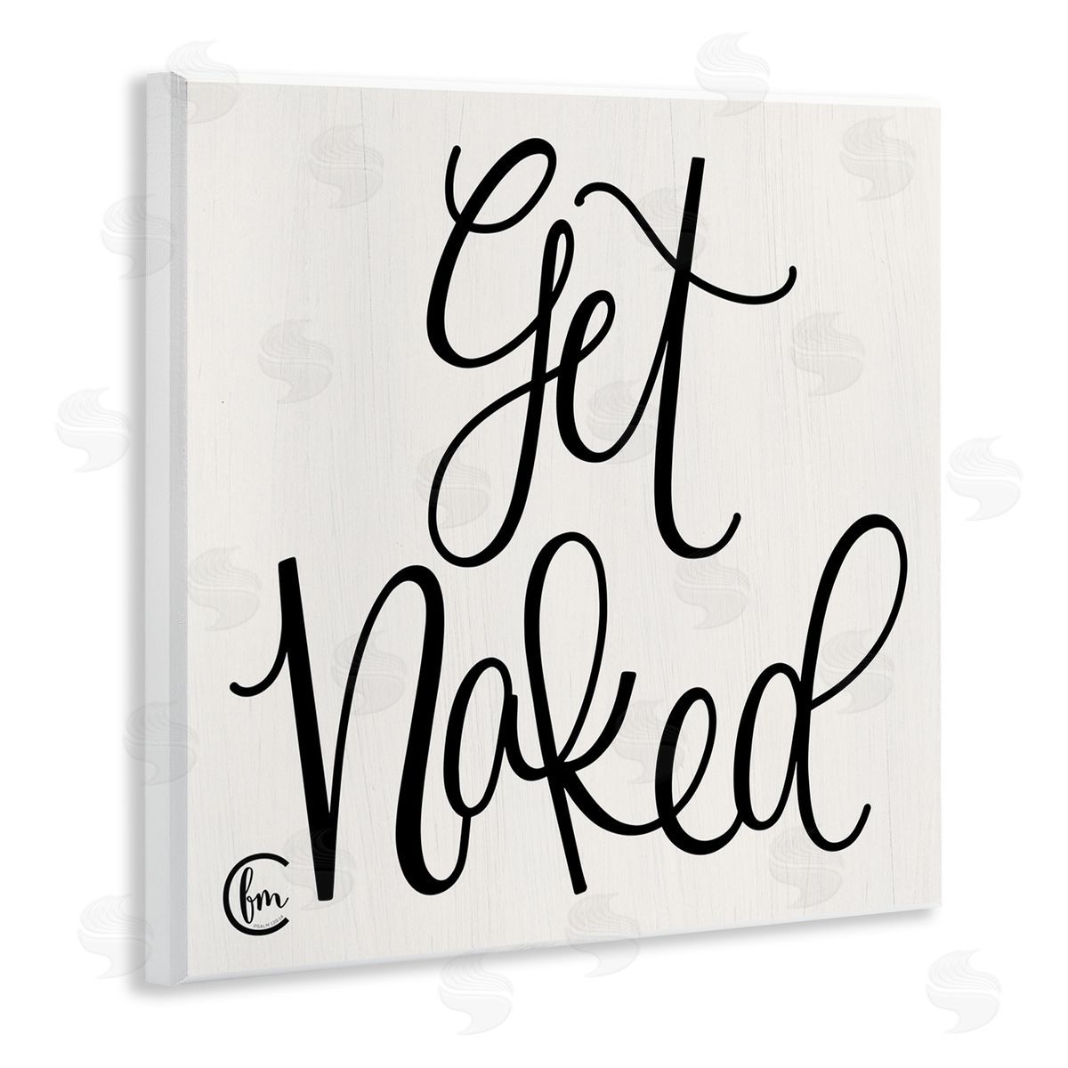 Get Naked Curly Script Wood Plaque Wall Art, Home Decor by Penny Lane Publishing