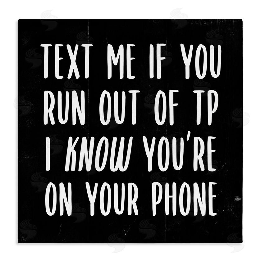 Stupell Studio | Text Me For TP Funny Bathroom