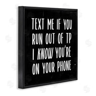 Stupell Studio | Text Me For TP Funny Bathroom
